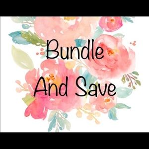 Bundle and Save 😊
